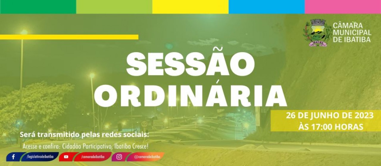 10ª Sessão Ordinária acontece hoje (26)