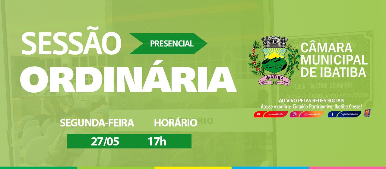 8ª Sessão Ordinária da Câmara Municipal acontece na próxima segunda-feira (27)