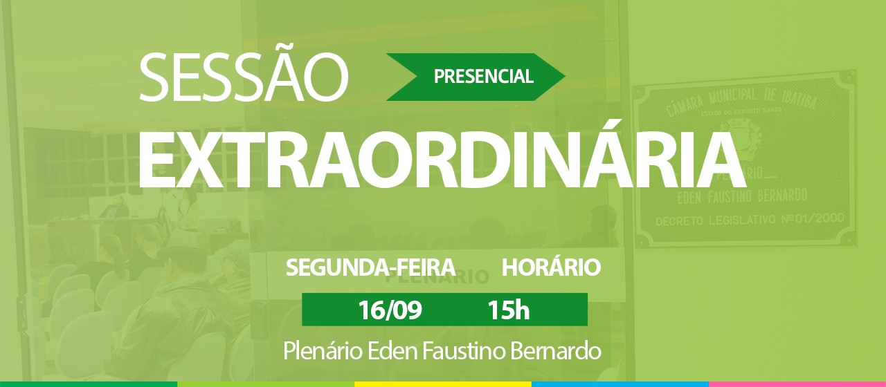 Câmara Municipal convoca vereadores para a 7ª Sessão Extraordinária