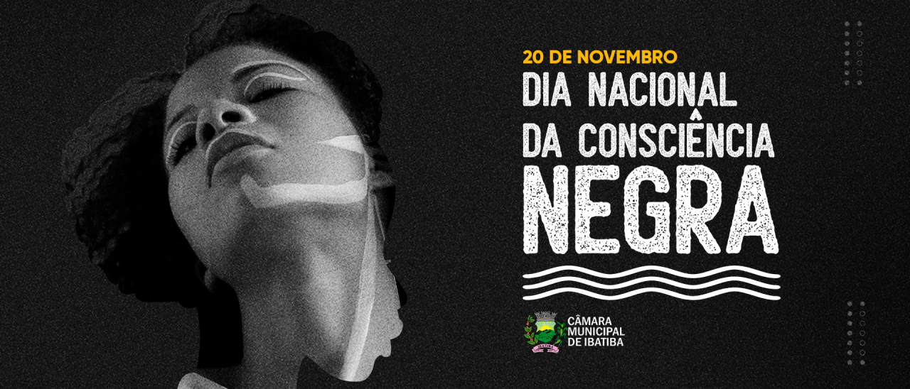 20 de novembro: Dia da Consciência Negra