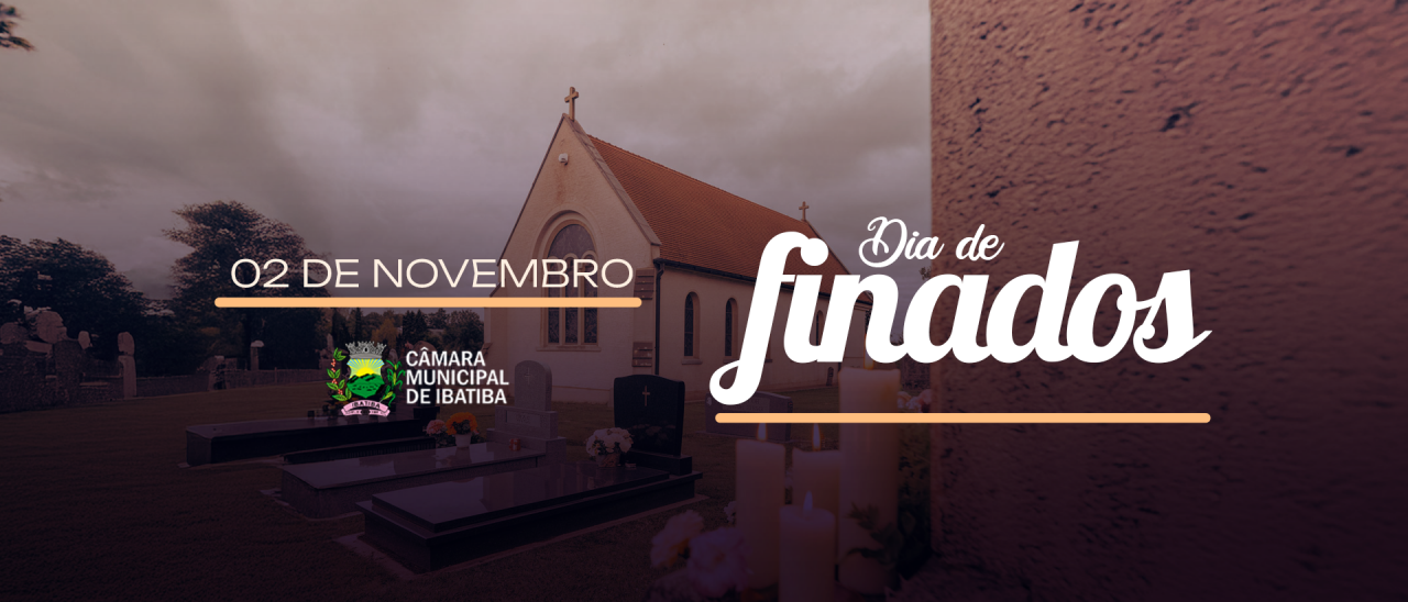 02 de novembro: Dia de Finados