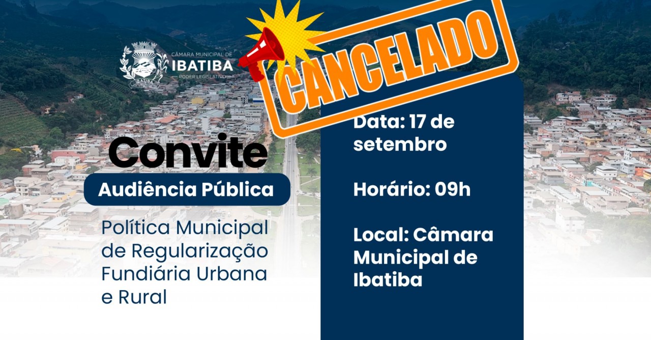 Audiência Pública sobre Regularização Fundiária é cancelada