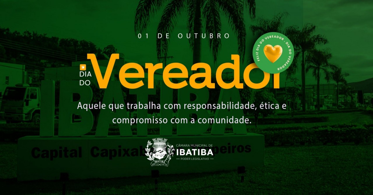 1º de outubro: Dia do Vereador