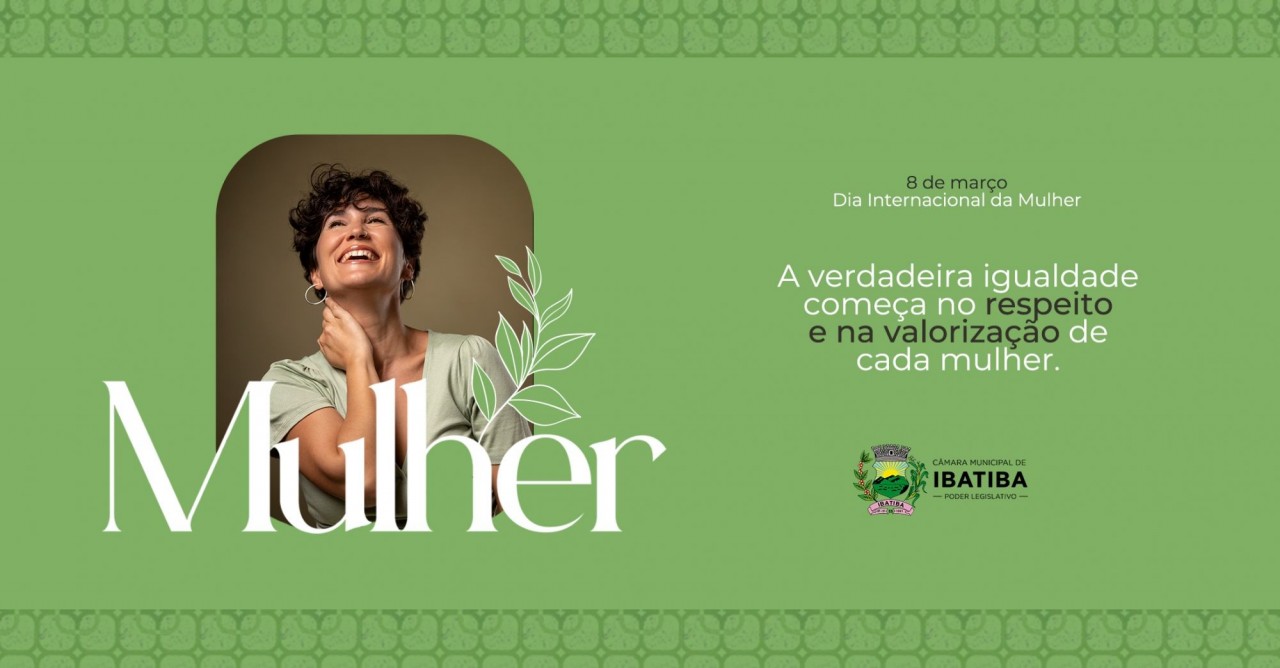 Dia Internacional da Mulher e a reflexão do respeito contínuo