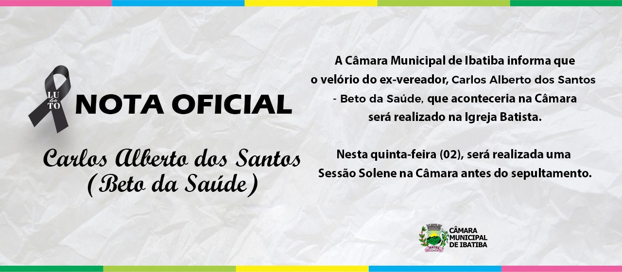 Câmara decreta luto oficial de três dias pelo falecimento do ex-vereador Beto da Saúde