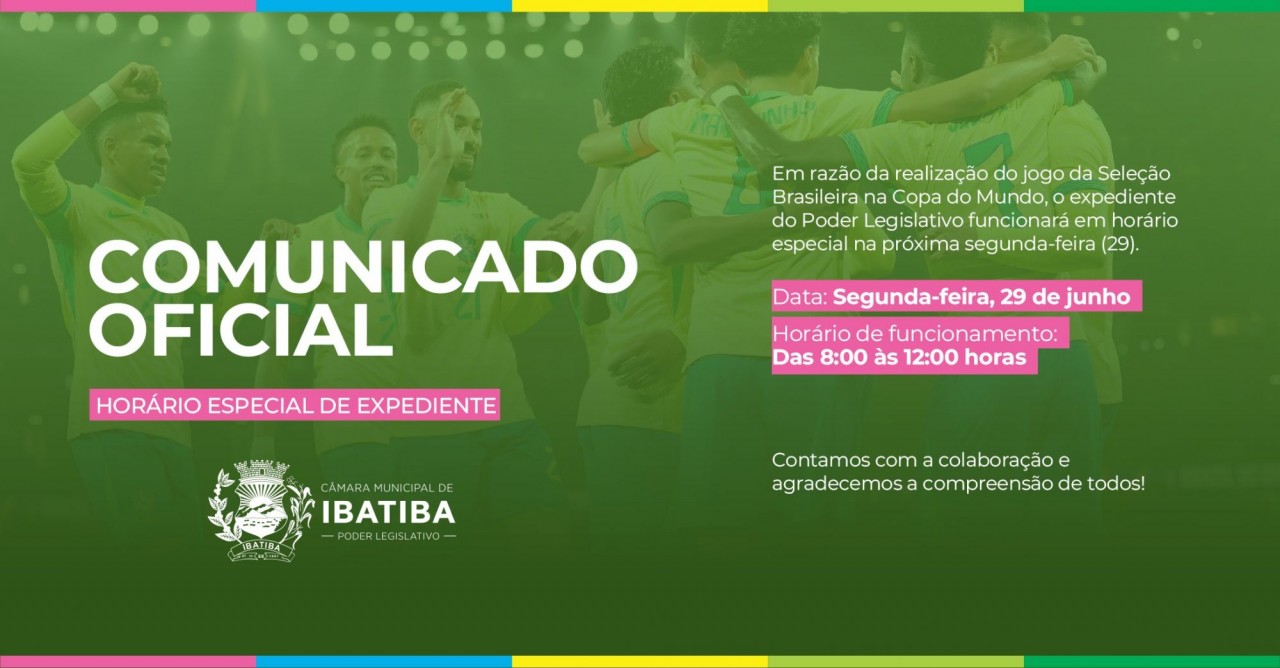 COMUNICADO OFICIAL: HORÁRIO ESPECIAL DE EXPEDIENTE⚽