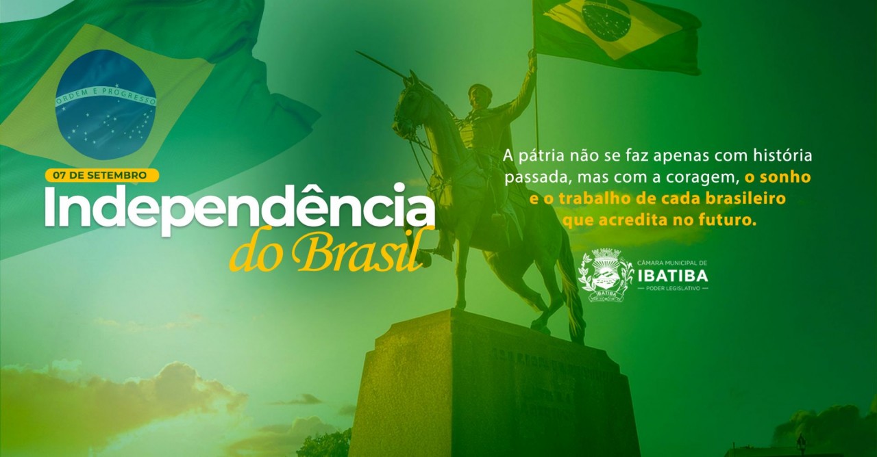 7 de Setembro: A trajetória que transformou o Brasil em uma nação livre