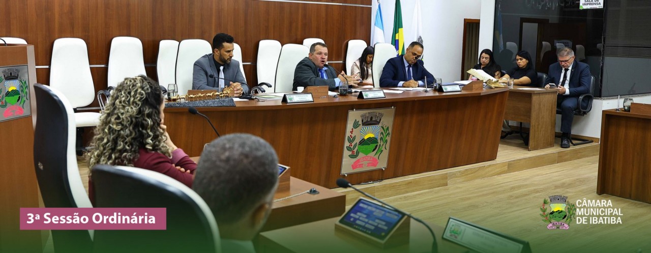Vereadores de Ibatiba aprovam projetos de lei e reforçam cobranças ao Executivo Municipal