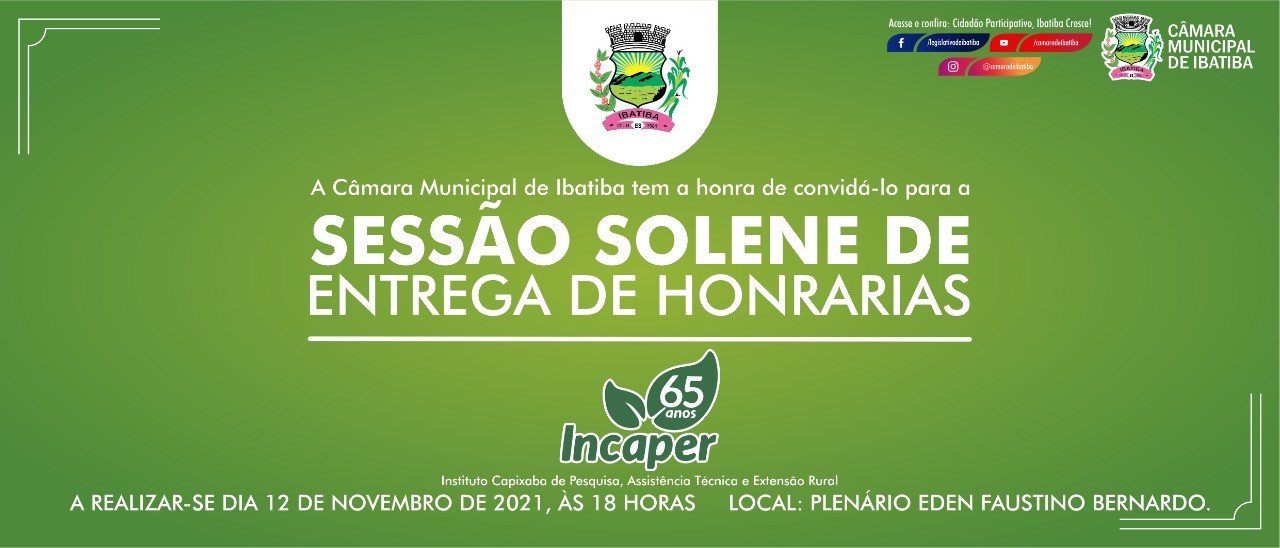 Sessão Solene| Homenagem ao Incaper 65 anos Sessão Solene| Homenagem ao Incaper 65 anos