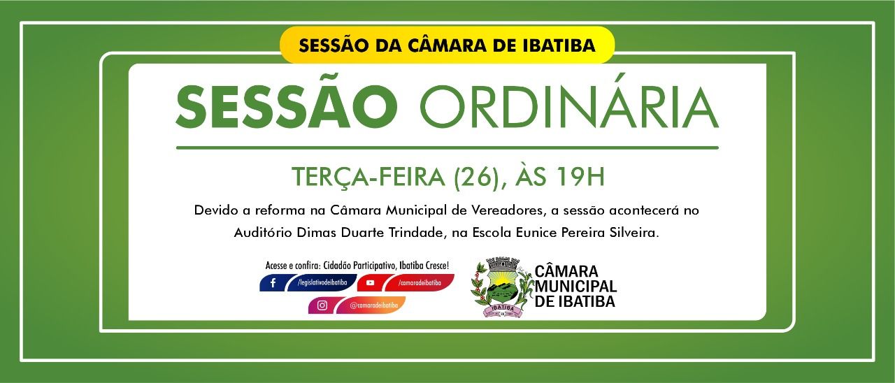 Sessão Ordinária| Terça-feira (26) Sessão Ordinária| Terça-feira (26)