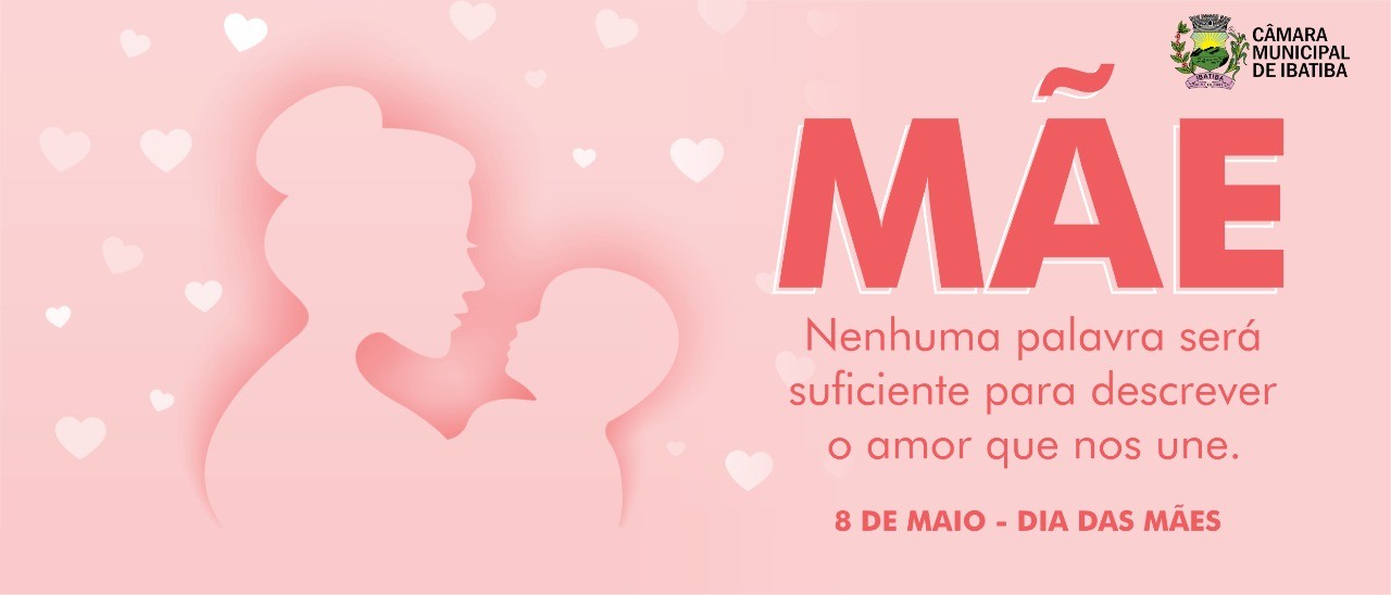 Feliz Dia das Mães! Feliz Dia das Mães!