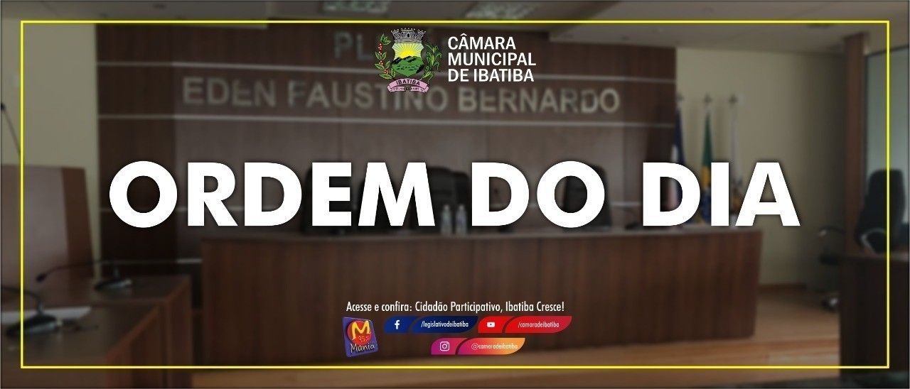 Ordem do Dia| Sessão Ordinária 26/09/2022 Ordem do Dia| Sessão Ordinária 26/09/2022