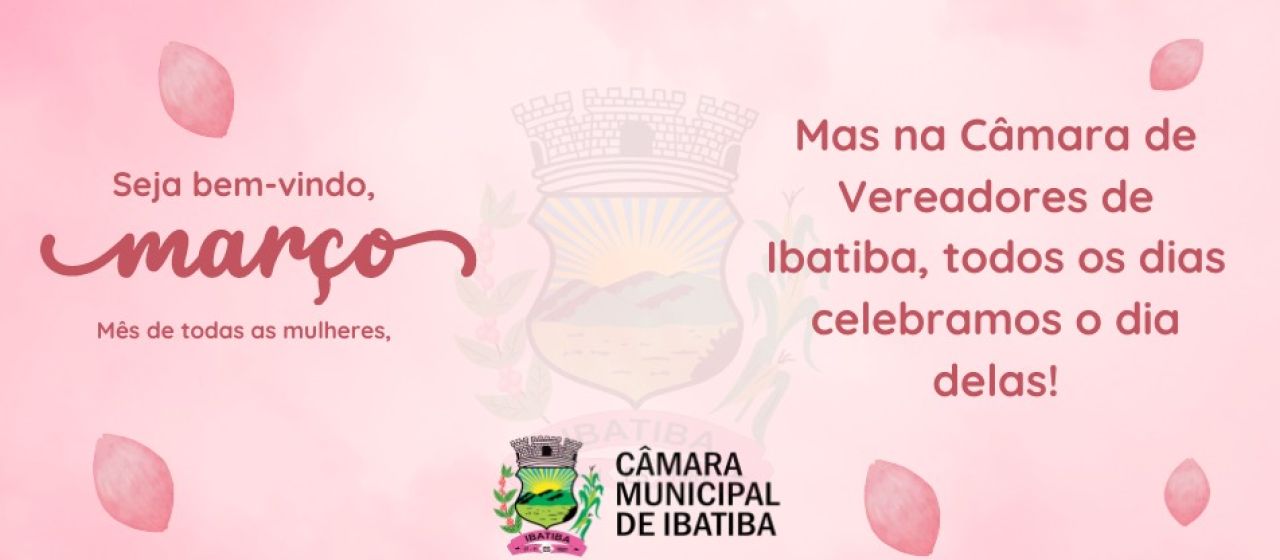 Mês da Mulher Mês da Mulher