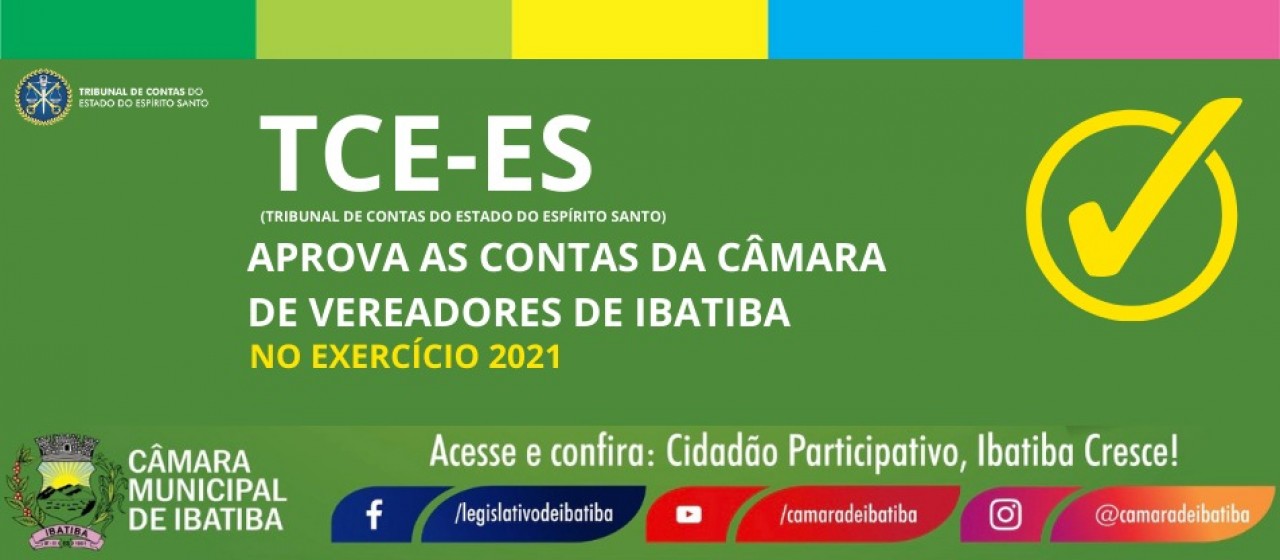 Câmara de Ibatiba tem contas de 2021 aprovadas pelo TCE-ES Câmara de Ibatiba tem contas de 2021 aprovadas pelo TCE-ES