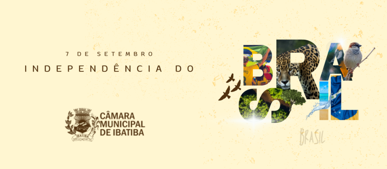 07 de setembro, Independência do Brasil 07 de setembro, Independência do Brasil