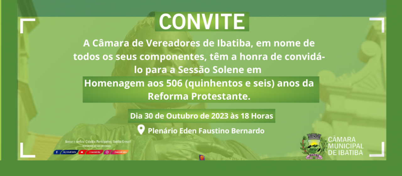 Câmara Municipal realizará Sessão em homenagem à Reforma Protestante na próxima segunda (30) Câmara Municipal realizará Sessão em homenagem à Reforma Protestante na próxima segunda (30)