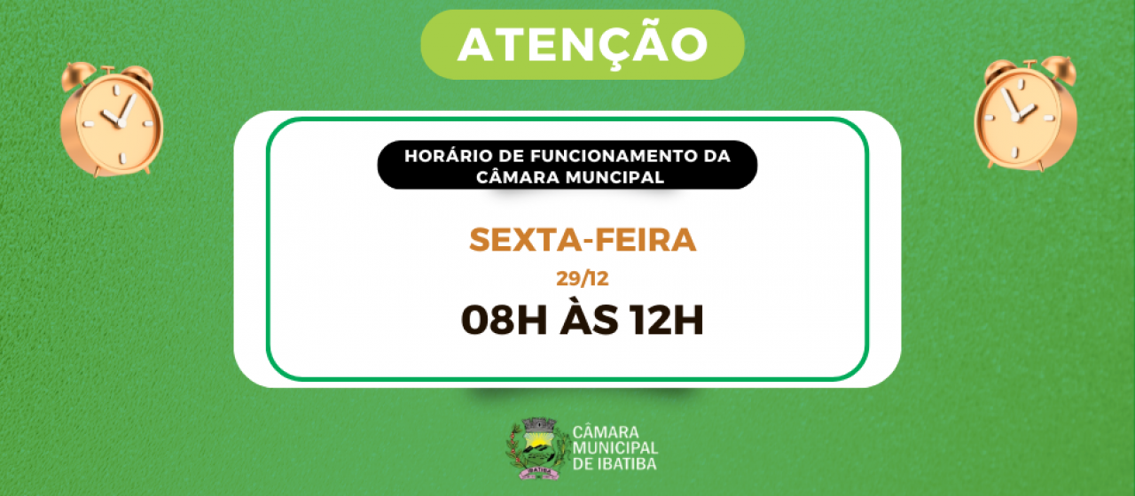 Atualização de Horário na Câmara de Ibatiba nesta sexta (29) Atualização de Horário na Câmara de Ibatiba nesta sexta (29)