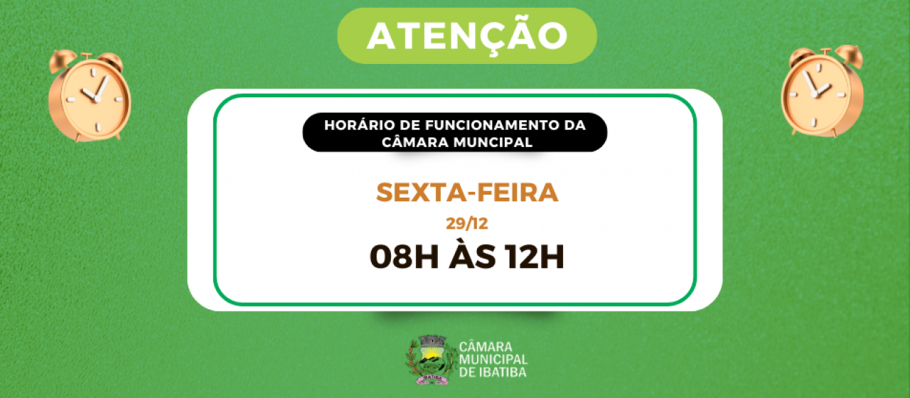 Atualização de Horário na Câmara de Ibatiba nesta sexta (29)