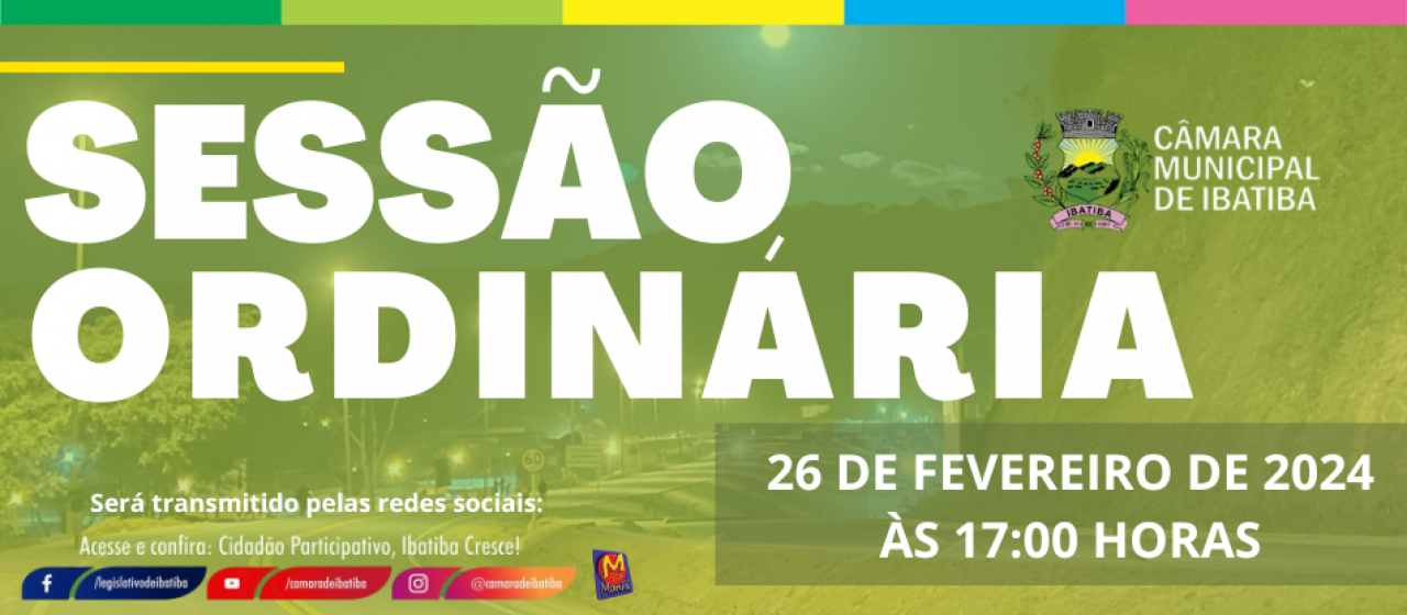 2ª Sessão Ordinária na Câmara Municipal acontece na próxima segunda (26) 2ª Sessão Ordinária na Câmara Municipal acontece na próxima segunda (26)