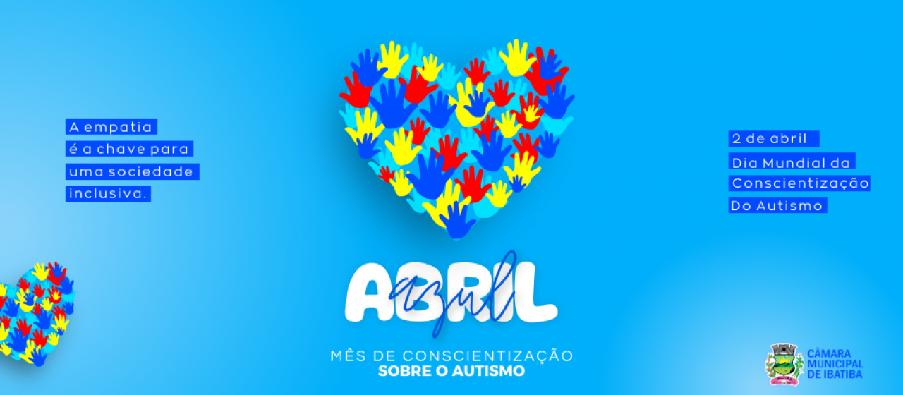 02 de abril: Dia Mundial de Conscientização do Autismo