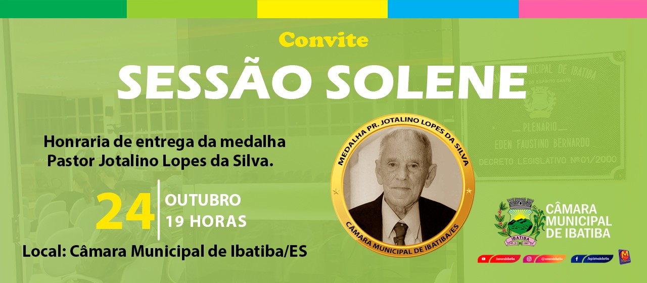 Sessão Solene de entrega da medalha Jotalino Lopes da Silva acontece no dia 24 de outubro Sessão Solene de entrega da medalha Jotalino Lopes da Silva acontece no dia 24 de outubro