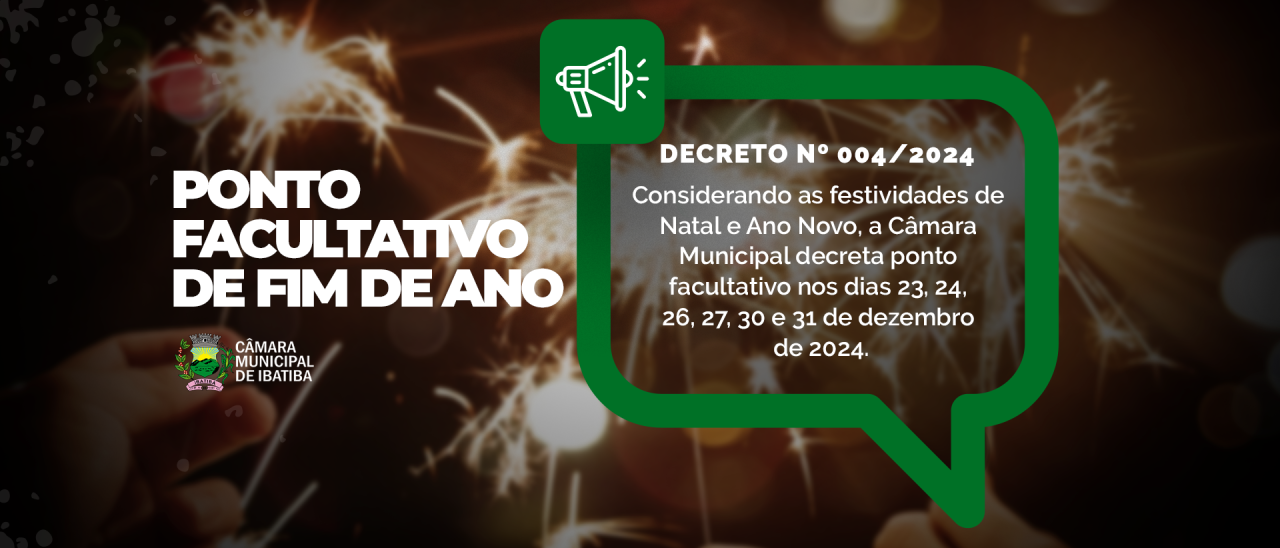 Câmara Municipal decreta ponto facultativo de fim de ano Câmara Municipal decreta ponto facultativo de fim de ano