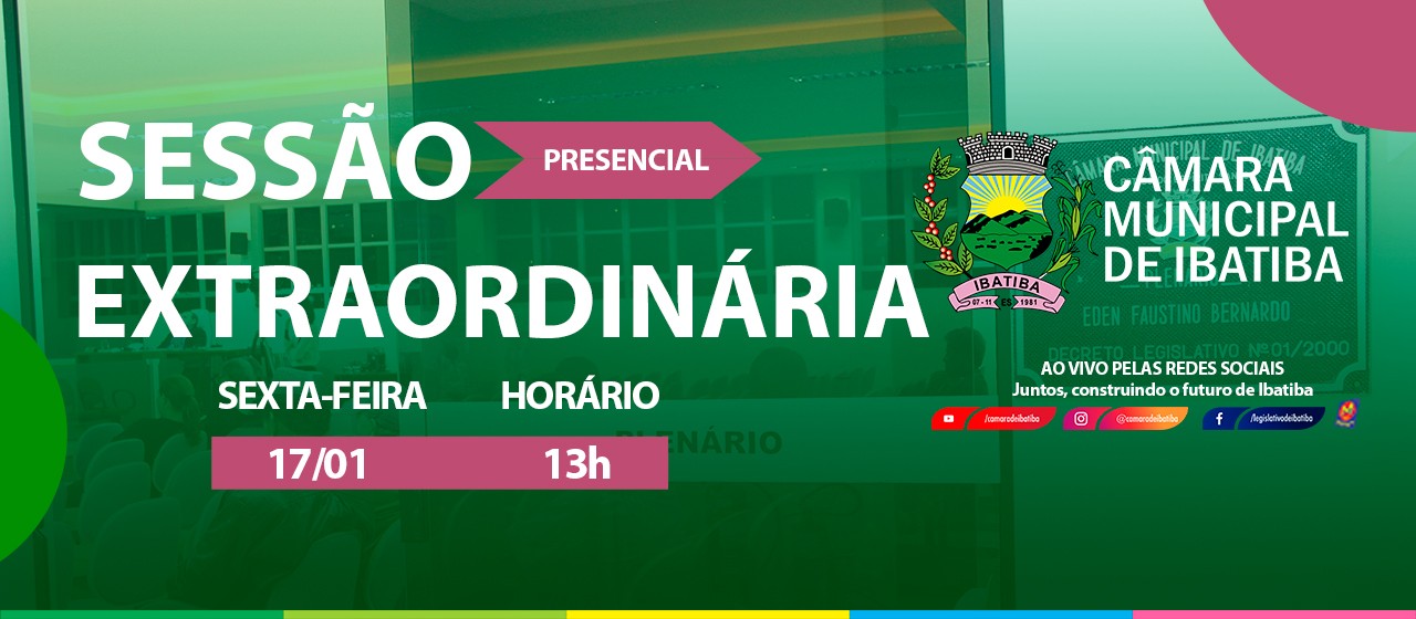 Câmara Municipal convoca vereadores para 2ª Sessão Extraordinária Câmara Municipal convoca vereadores para 2ª Sessão Extraordinária