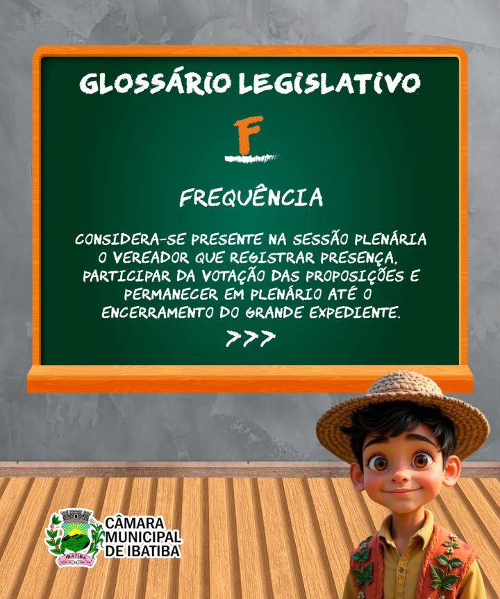Câmara Municipal explica alguns termos usados em sessão, de D à F Câmara Municipal explica alguns termos usados em sessão, de D à F