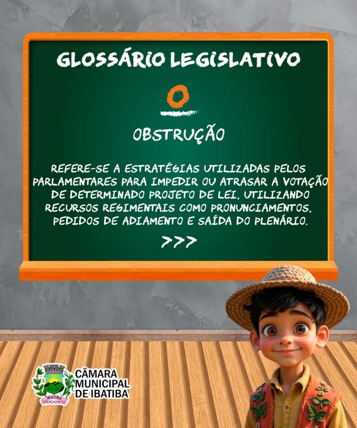 Câmara Municipal explica alguns termos usados em sessão, de N à P Câmara Municipal explica alguns termos usados em sessão, de N à P