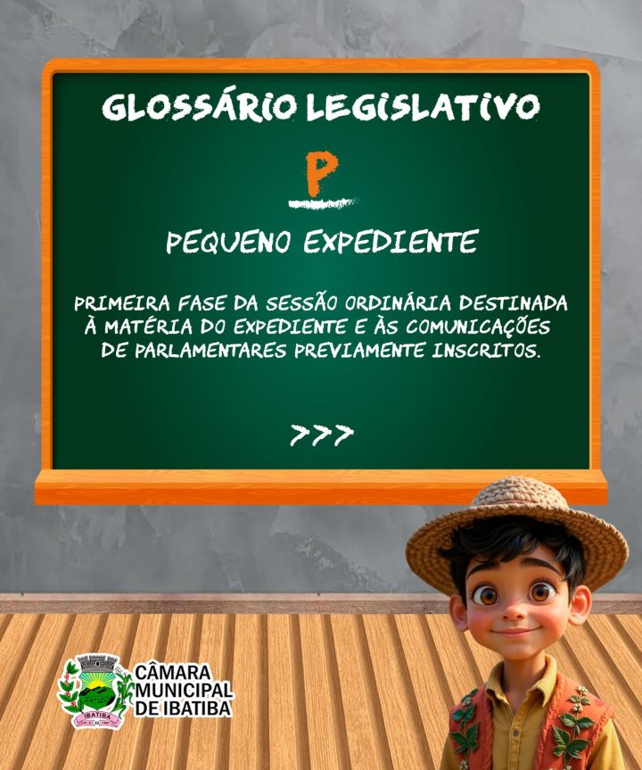 Câmara Municipal explica alguns termos usados em sessão, de N à P Câmara Municipal explica alguns termos usados em sessão, de N à P