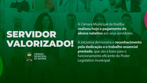 Servidores da Câmara de Ibatiba são contemplados com abono natalino Servidores da Câmara de Ibatiba são contemplados com abono natalino