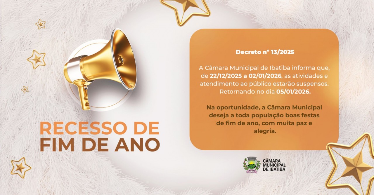 Câmara Municipal decreta recesso de fim de ano a partir desta segunda-feira (22) Câmara Municipal decreta recesso de fim de ano a partir desta segunda-feira (22)