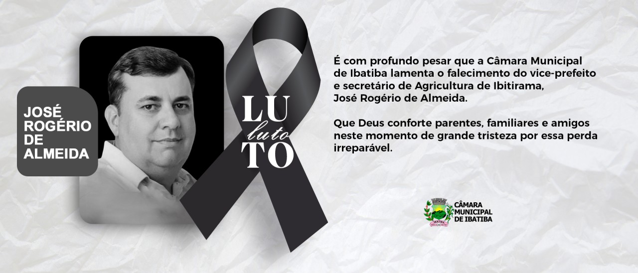 Nota de Pesar: José Rogério de Almeida Nota de Pesar: José Rogério de Almeida