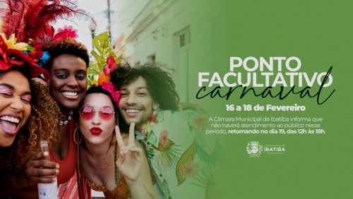 Câmara Municipal decreta ponto facultativo de 16 a 18 de fevereiro Câmara Municipal decreta ponto facultativo de 16 a 18 de fevereiro