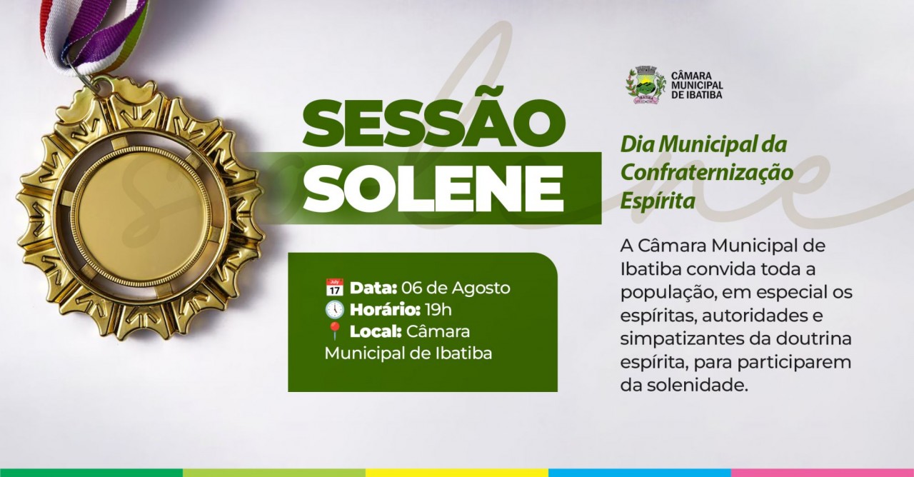 Câmara de Ibatiba realiza Sessão Solene pelo Dia da Confraternização Espírita no próximo dia 06 Câmara de Ibatiba realiza Sessão Solene pelo Dia da Confraternização Espírita no próximo dia 06